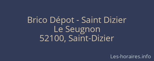 Brico Dépot - Saint Dizier
