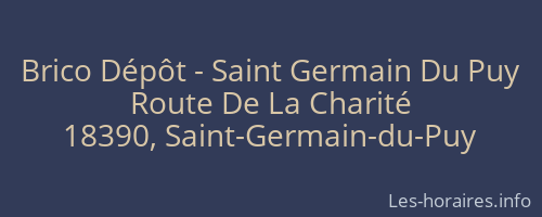 Brico Dépôt - Saint Germain Du Puy