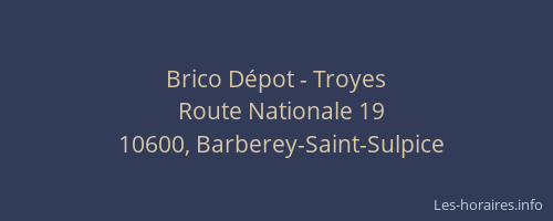 Brico Dépot - Troyes