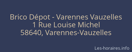 Brico Dépot - Varennes Vauzelles
