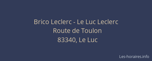 Brico Leclerc - Le Luc Leclerc