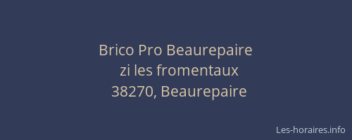 Brico Pro Beaurepaire