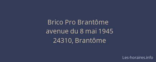 Brico Pro Brantôme