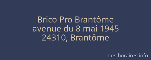 Brico Pro Brantôme