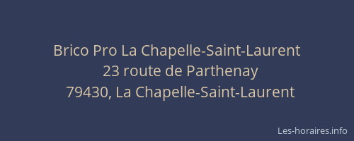 Brico Pro La Chapelle-Saint-Laurent