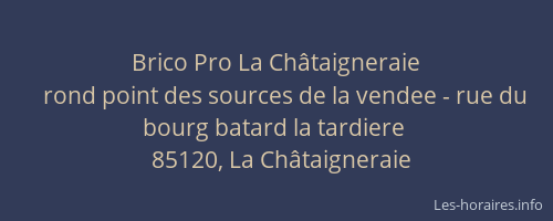 Brico Pro La Châtaigneraie