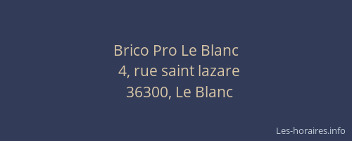 Brico Pro Le Blanc