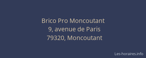 Brico Pro Moncoutant