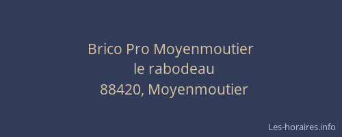 Brico Pro Moyenmoutier