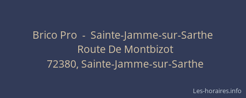 Brico Pro  -  Sainte-Jamme-sur-Sarthe