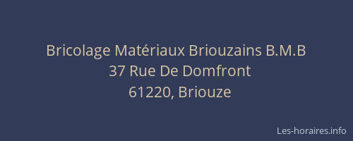 Bricolage Mat&eacute;riaux Briouzains B.M.B