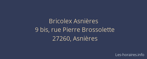 Bricolex Asni&egrave;res
