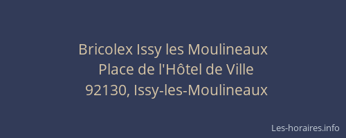Bricolex Issy les Moulineaux