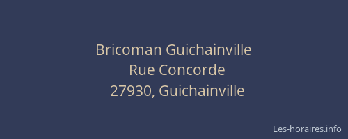 Bricoman Guichainville