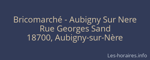 Bricomarché - Aubigny Sur Nere