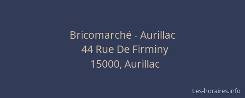 Bricomarché - Aurillac
