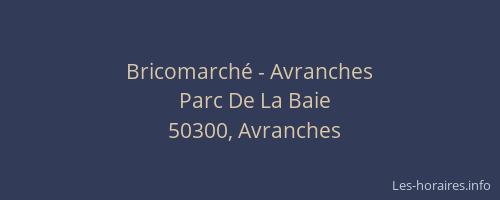 Bricomarché - Avranches