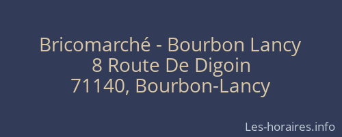 Bricomarché - Bourbon Lancy