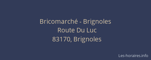 Bricomarché - Brignoles