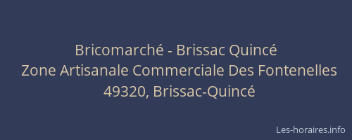 Bricomarché - Brissac Quincé