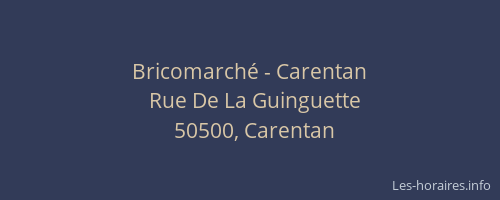 Bricomarché - Carentan