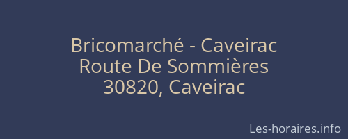 Bricomarché - Caveirac