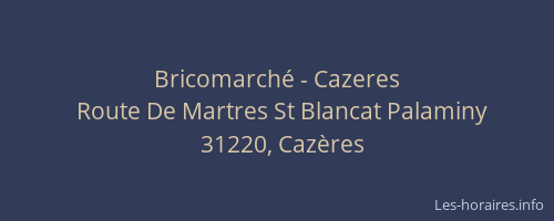 Bricomarché - Cazeres