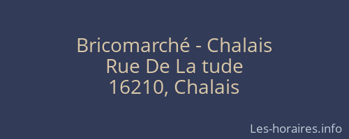 Bricomarché - Chalais