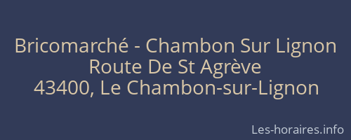Bricomarché - Chambon Sur Lignon