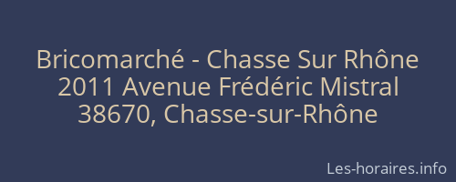 Bricomarché - Chasse Sur Rhône