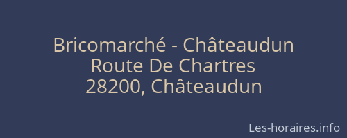Bricomarché - Châteaudun
