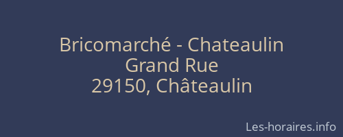 Bricomarché - Chateaulin