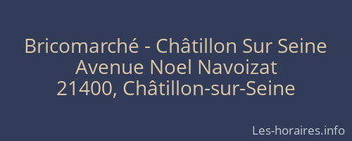 Bricomarché - Châtillon Sur Seine