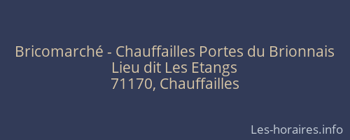 Bricomarché - Chauffailles Portes du Brionnais
