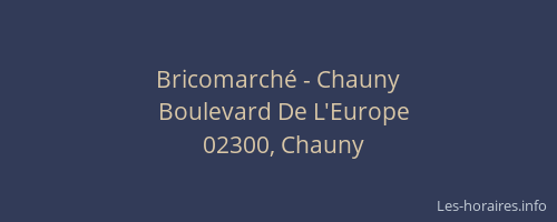 Bricomarché - Chauny