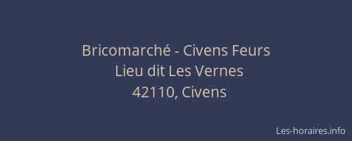 Bricomarché - Civens Feurs