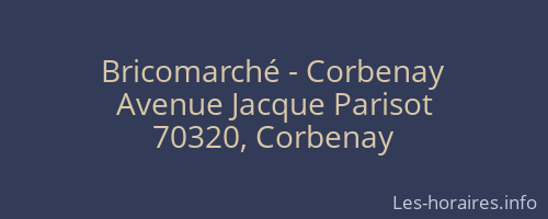Bricomarché - Corbenay