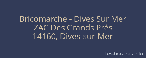 Bricomarché - Dives Sur Mer