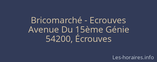 Bricomarché - Ecrouves