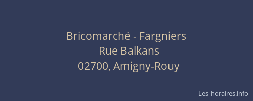 Bricomarché - Fargniers