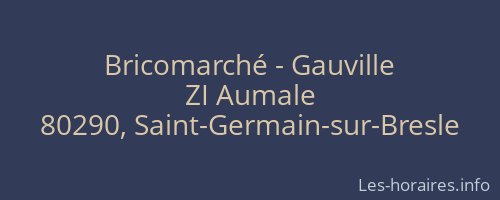 Bricomarché - Gauville