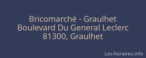 Bricomarché - Graulhet