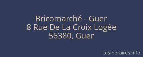 Bricomarché - Guer