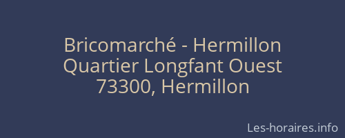 Bricomarché - Hermillon