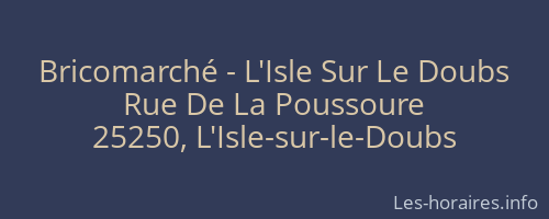 Bricomarché - L'Isle Sur Le Doubs