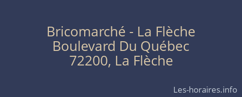 Bricomarché - La Flèche