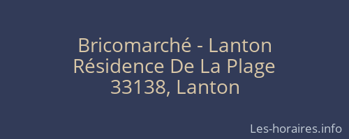 Bricomarché - Lanton