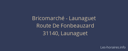 Bricomarché - Launaguet