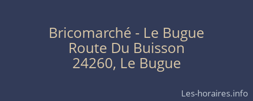 Bricomarché - Le Bugue