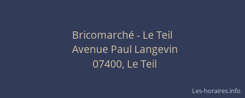 Bricomarché - Le Teil